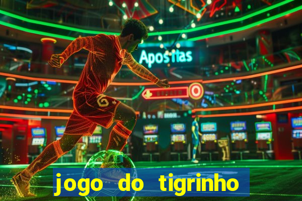 jogo do tigrinho apk dinheiro infinito